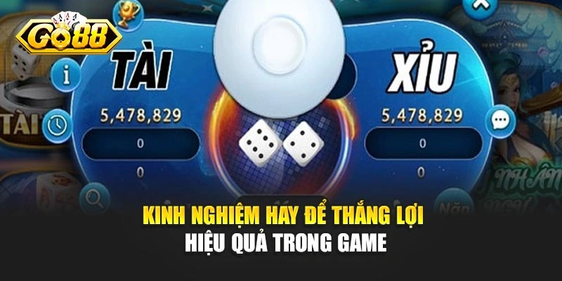 Kinh nghiệm hay để thắng lợi hiệu quả trong game